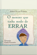 O Menino que Tinha Medo de Errar