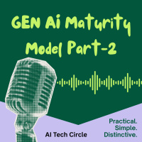 Mapping Your Generative AI Maturity From Aware to Transformative Part 2
