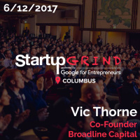 Startup Grind: Vic Thorne - Co-Founder, Broadline Capital