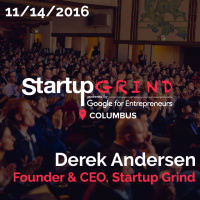 Startup Grind: Derek Andersen - Founder  CEO, Startup Grind