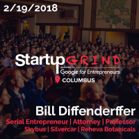 Startup Grind Columbus: Bill Diffenderffer - Skybus | Silvercar | Reheva Botanicals