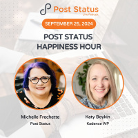Post Status Happiness Hour | Session Ten