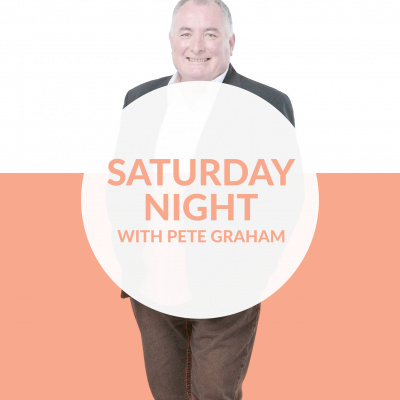 Saturday Night With Pete Graham Podcast