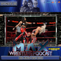 Max Wrestling #185: Monday Night Botch