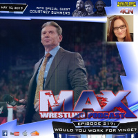 #217: Would You Work For Vince?