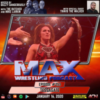 #253: Tessagate (NEW THEME, IMPACT HARD TO KILL, TESSA BLANCHARD CONTROVERSY)