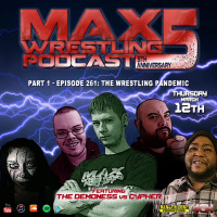 #261: The Wrestling Pandemic (WRESTLEMANIA CANCELLED? CHAMBER REVIEW, AEW: BLOOD  GUTS)