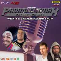 Beyond The Mic #14: The Maldonado Show