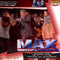 Max Wrestling #236: The War On Wednesday