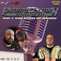 Promo Climax - Beyond The Mic - Week 5: When Butcher Met Demoness