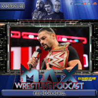 Max Wrestling #189: He Can He Will