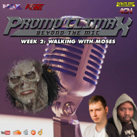 Promo Climax - Beyond The Mic: Week 2: Walking with Moses