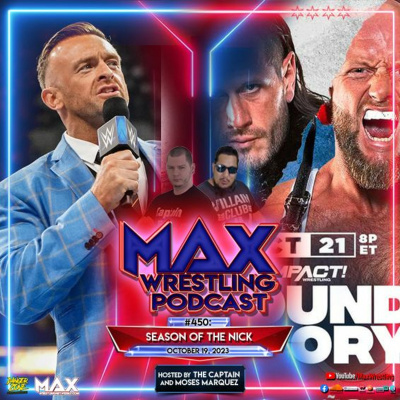 Max Wrestling Podcast