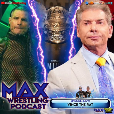 Max Wrestling Podcast