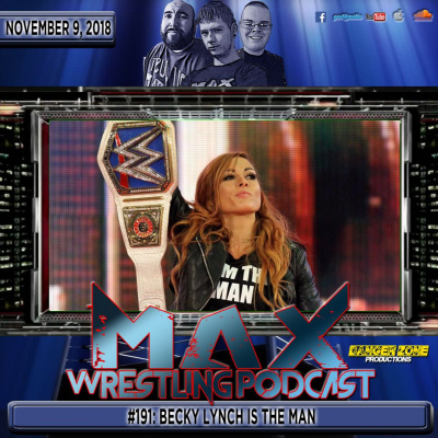 Max Wrestling Podcast