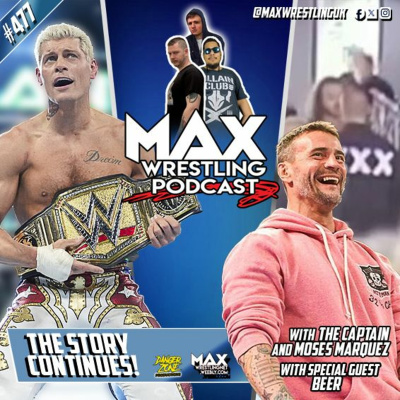 Max Wrestling Podcast