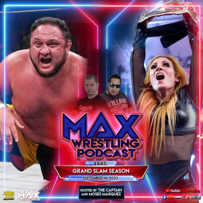 Max Wrestling Podcast