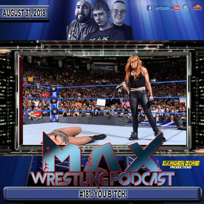 Max Wrestling Podcast