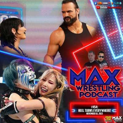 Max Wrestling Podcast