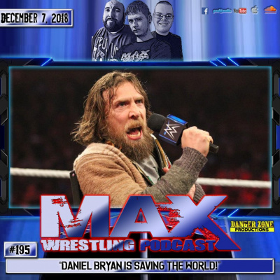 Max Wrestling Podcast