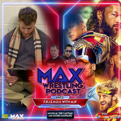 Max Wrestling Podcast