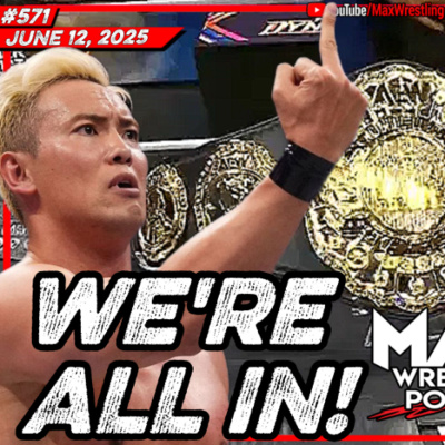 Max Wrestling Podcast