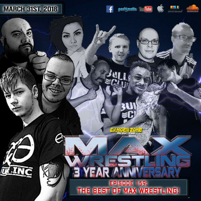 Max Wrestling Podcast
