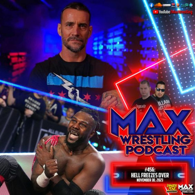 Max Wrestling Podcast