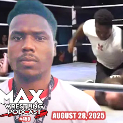 Max Wrestling Podcast