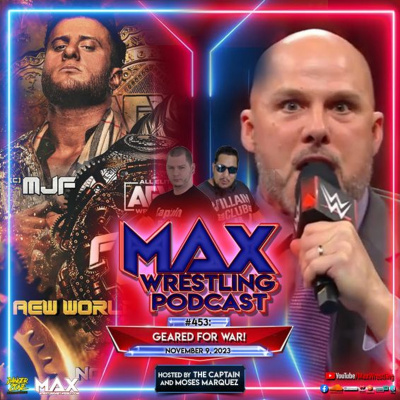 Max Wrestling Podcast