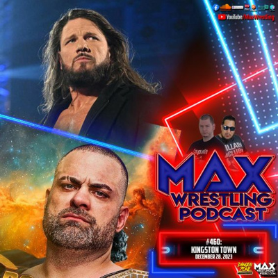 Max Wrestling Podcast