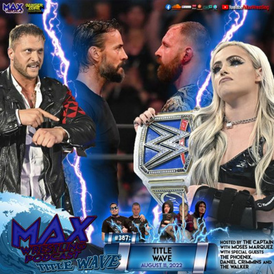 Max Wrestling Podcast