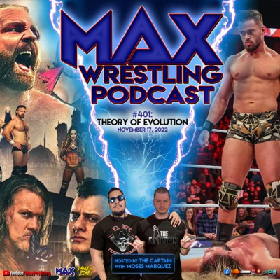Max Wrestling Podcast