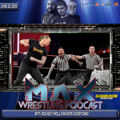 Max Wrestling Podcast