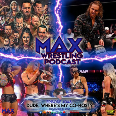 Max Wrestling Podcast