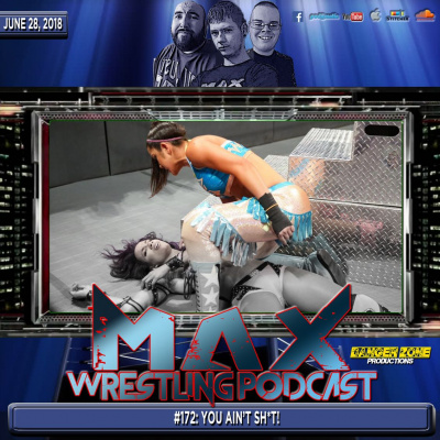 Max Wrestling Podcast