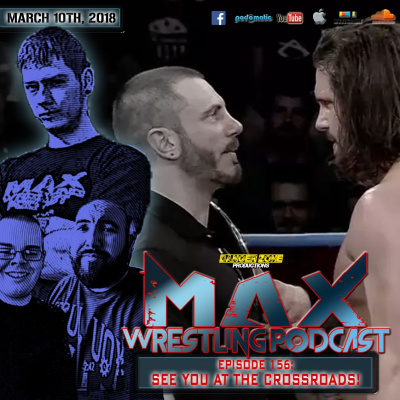 Max Wrestling Podcast