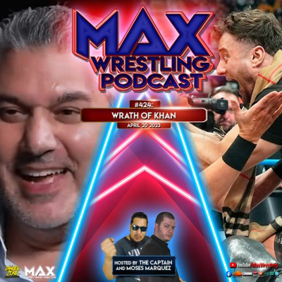 Max Wrestling Podcast