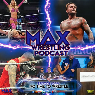 Max Wrestling Podcast