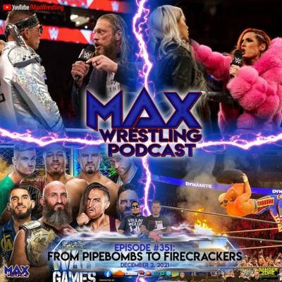 Max Wrestling Podcast