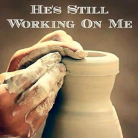 Hes Still Working On Me