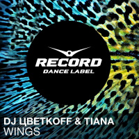 DJ Цветкоff  Tiana - Wings (Radio Mix)