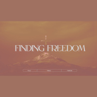 The Journey of Freedom | Finding Freedom - August 17th, 2025