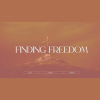 The Possibility of Freedom | Finding Freedom - August 3rd, 2025