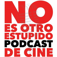 No es otro estúpido Podcast de Cine 1x00
