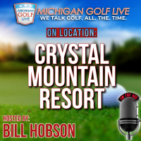 Crystal Mountain Resort - A Northern Michigan Beauty - MGL Radio July 26