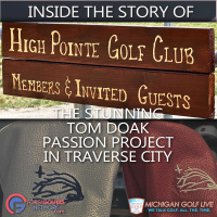 High Pointe Golf Club - The Inside Story of Doaks Passion Project