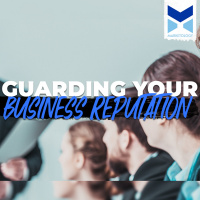 Guarding Your Business Reputation