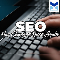 SEO Has Changed Once Again