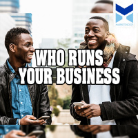 Who Runs Your Business